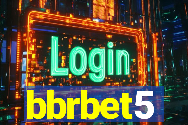 bbrbet5