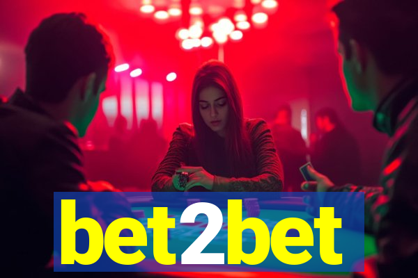 bet2bet