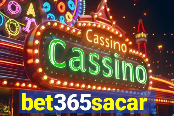 bet365sacar