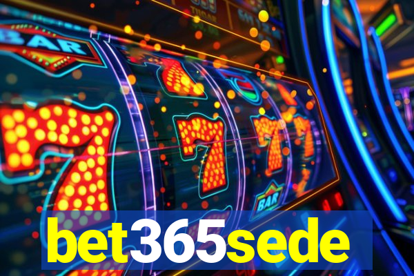 bet365sede