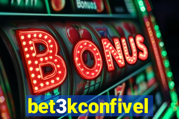 bet3kconfivel