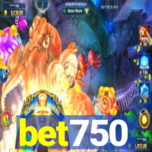 bet750