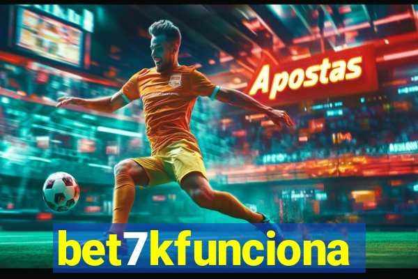 bet7kfunciona