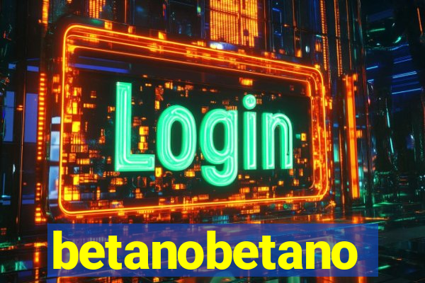 betanobetano