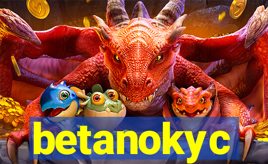 betanokyc