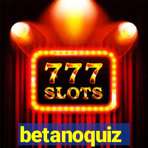 betanoquiz