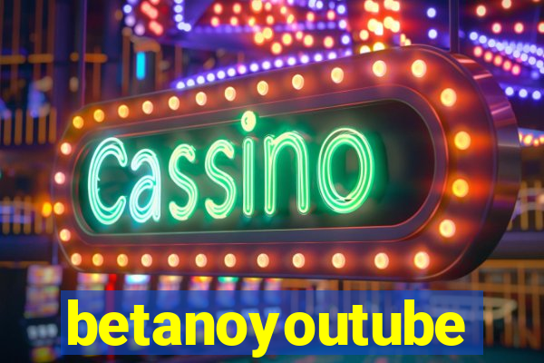 betanoyoutube