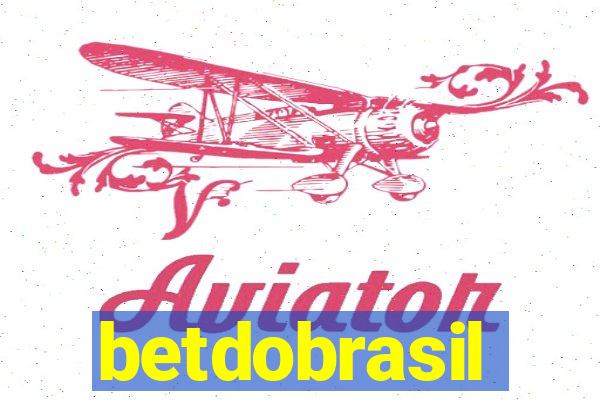 betdobrasil