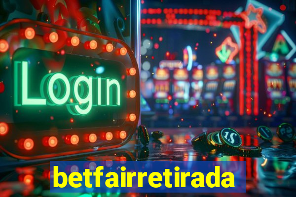 betfairretirada