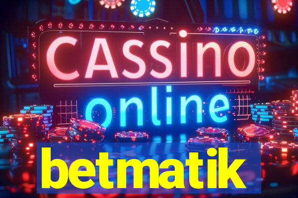 betmatik