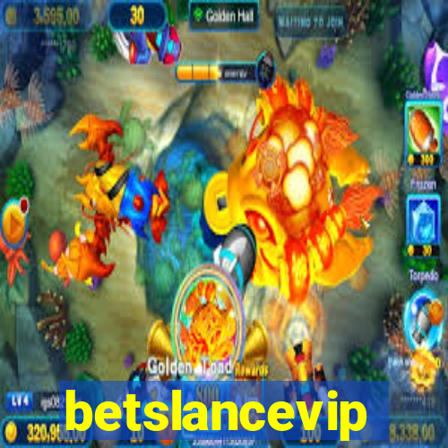 betslancevip