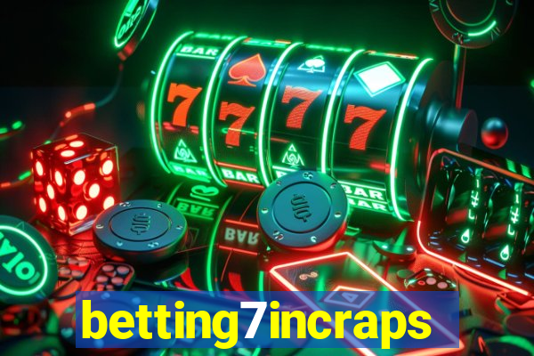 betting7incraps