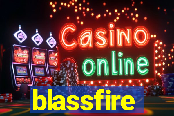 blassfire