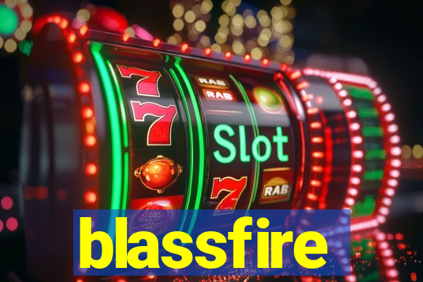 blassfire