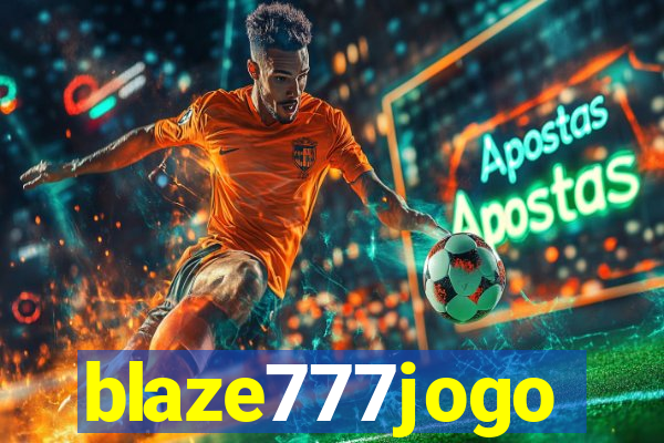 blaze777jogo