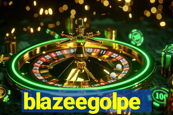 blazeegolpe