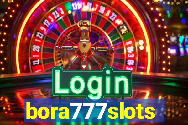 bora777slots