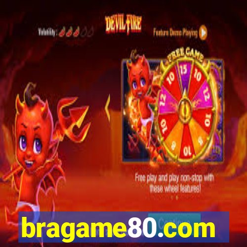 bragame80.com