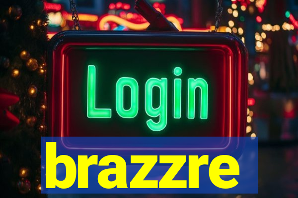 brazzre