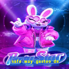 safe way gestao de recursos financeiros