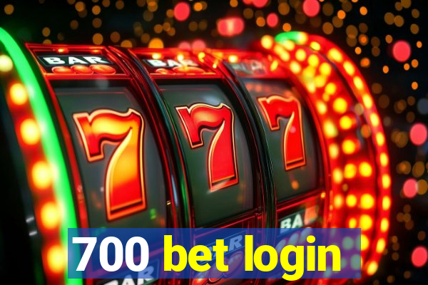 700 bet login