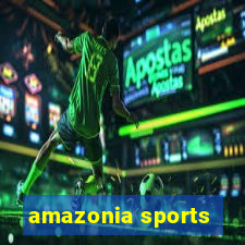 amazonia sports