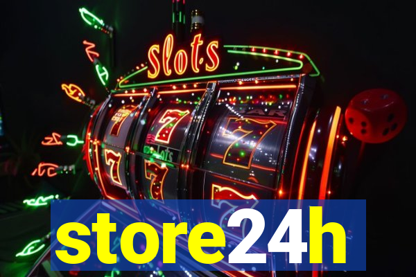 store24h