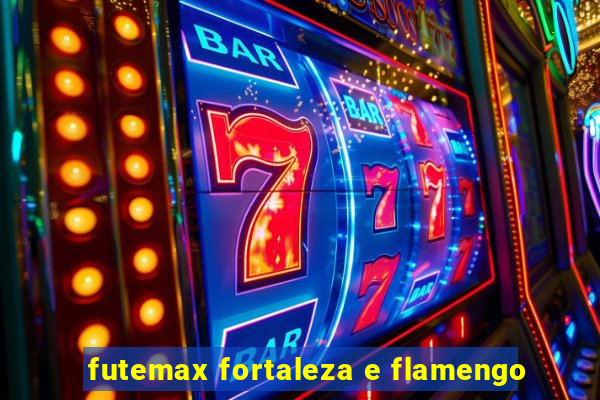 futemax fortaleza e flamengo