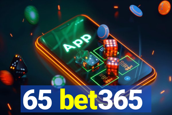 65 bet365