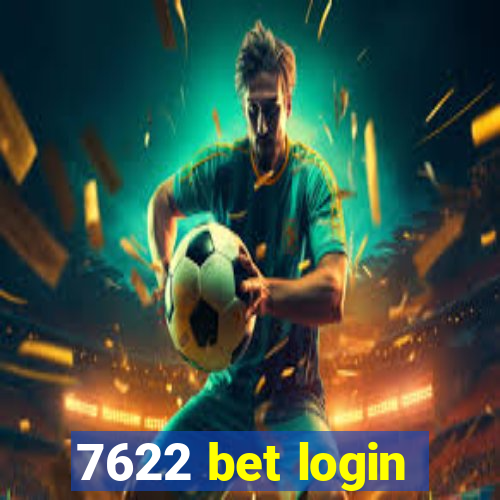 7622 bet login