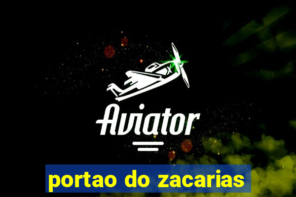 portao do zacarias