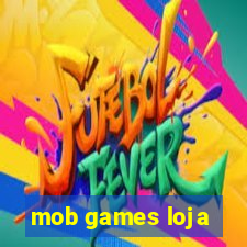 mob games loja