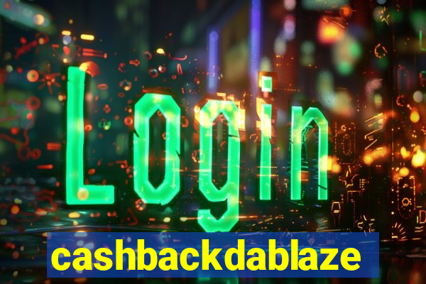 cashbackdablaze