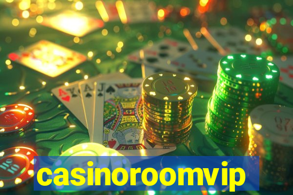 casinoroomvip