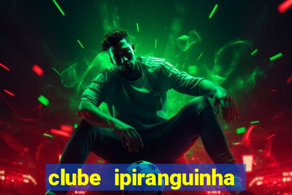 clube ipiranguinha porto alegre