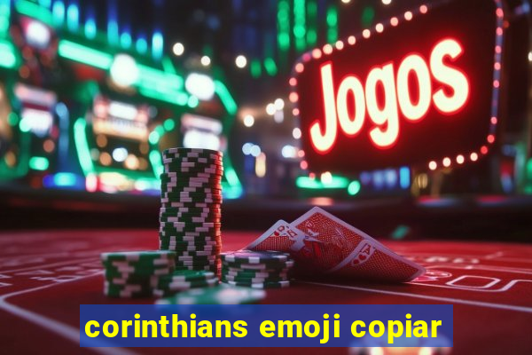 corinthians emoji copiar