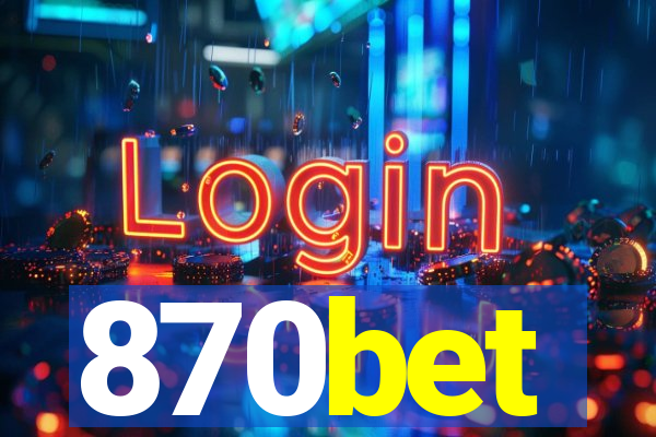 870bet