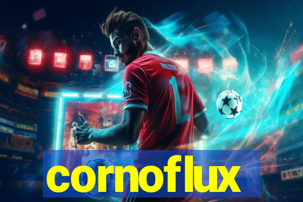 cornoflux