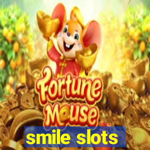 smile slots