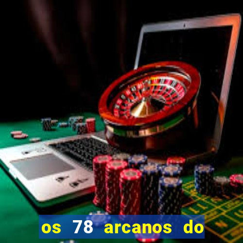 os 78 arcanos do tarot e seus significados pdf