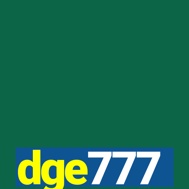 dge777