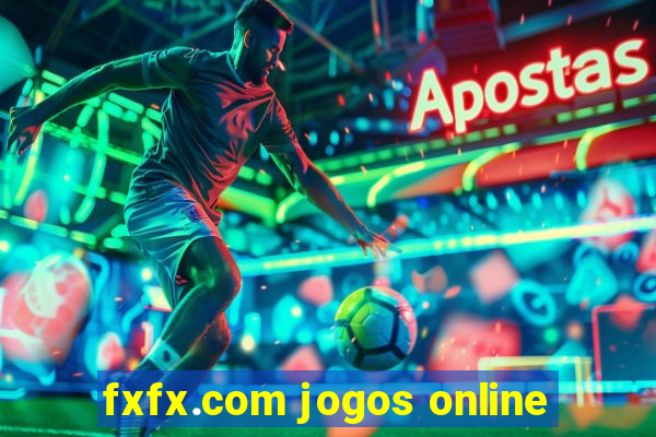 fxfx.com jogos online