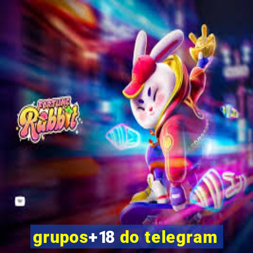 grupos+18 do telegram