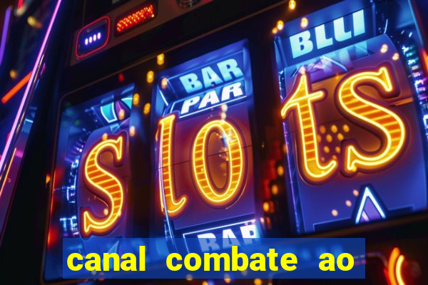 canal combate ao vivo gratis multicanais