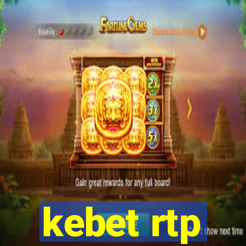 kebet rtp