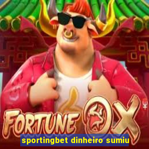 sportingbet dinheiro sumiu