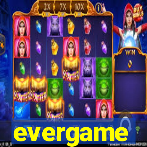 evergame