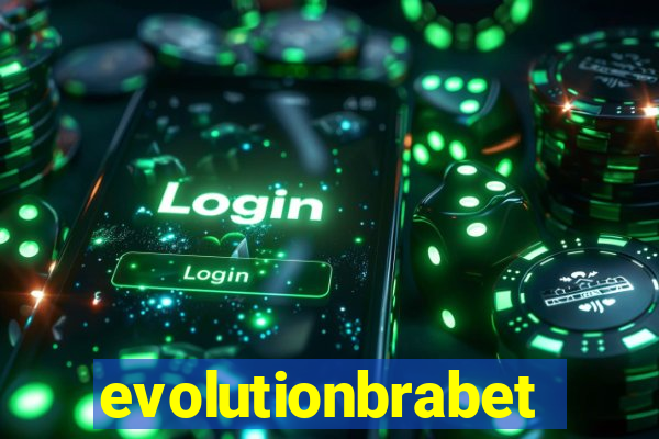 evolutionbrabet