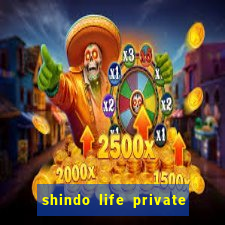 shindo life private server blaze