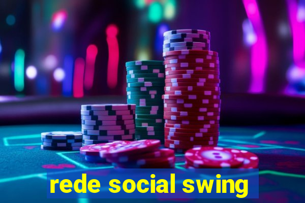 rede social swing